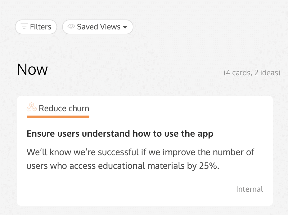 Setting clear objectives helps you measure product success.